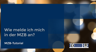 Tutorial Anmeldung in der MZB
